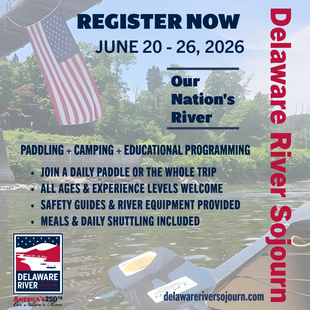 Register now for the 2026 Delaware River Sojourn.